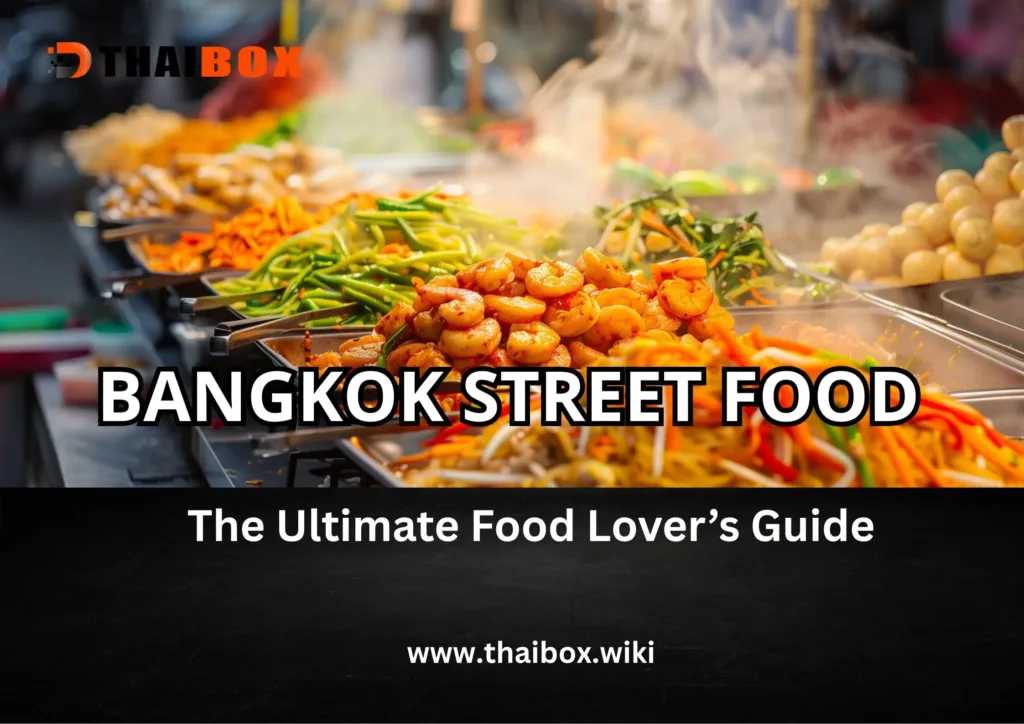 Bangkok Street Food Guide