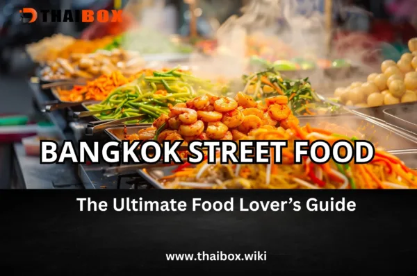 Bangkok Street Food Guide